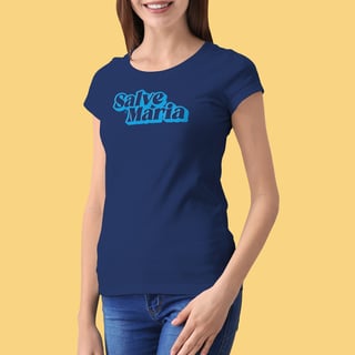 Camiseta Salve Maria - Feminina