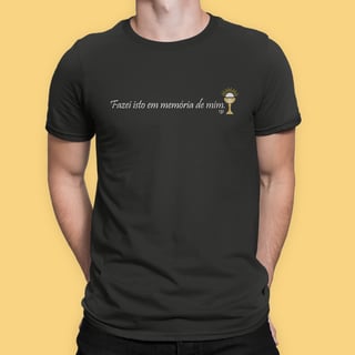 Camiseta Eucaristia - Fazei isto em memória de mim