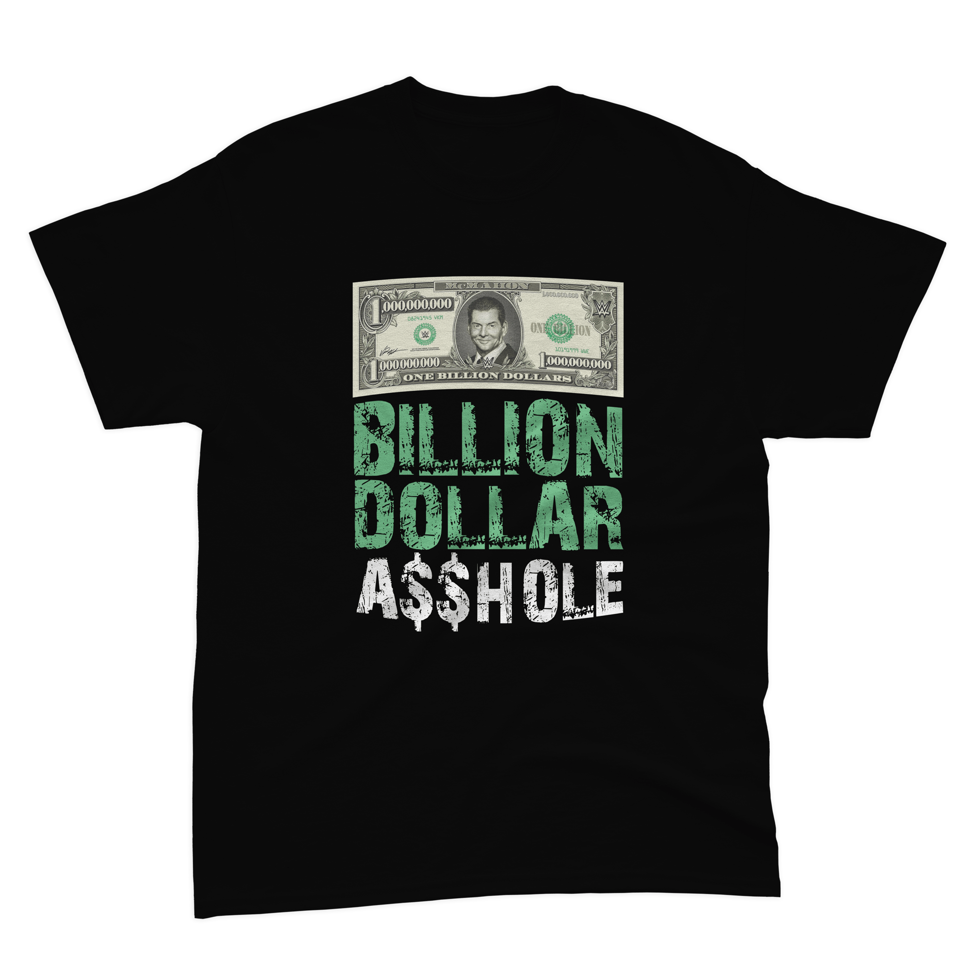 BILLION DOLLAR *SSHOLE