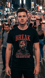 Nome do produto Camiseta Prime BREAK THE PROGRAM