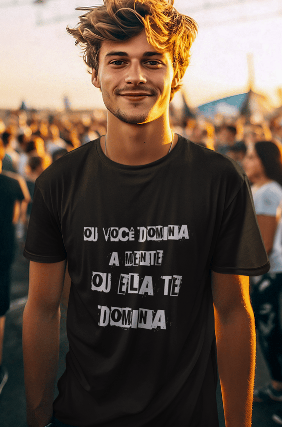 Camiseta Prime Maculina Ou Você Domina a Mente Ou Ela Te Domina