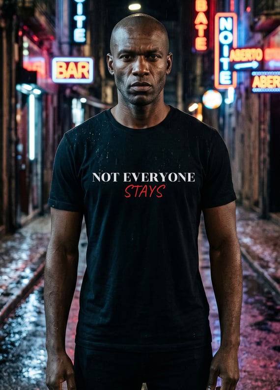 Camiseta Prime Not Everyone Stays
