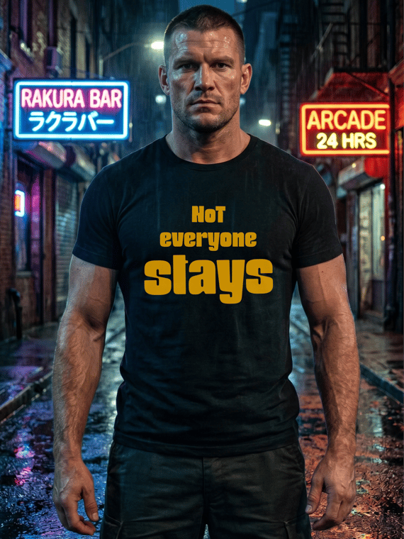 Camiseta Prime Not Everyone Stays