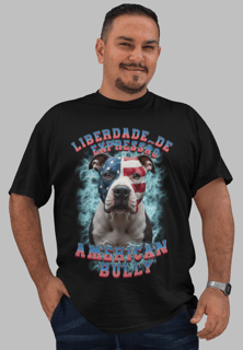 Camiseta American Bully - Liberdade de Expressão