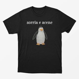 Camiseta sorria e acene 