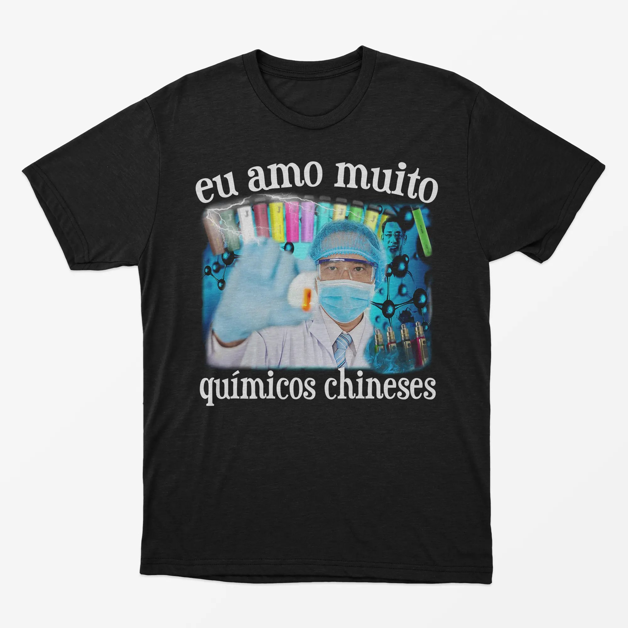 Camiseta eu amo muito quimicos chineses