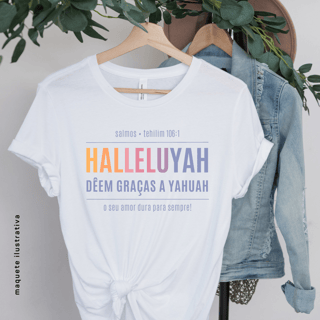 Nome do produto HALLELUYAH COLOR - feminina Tshirt - Salmo 106
