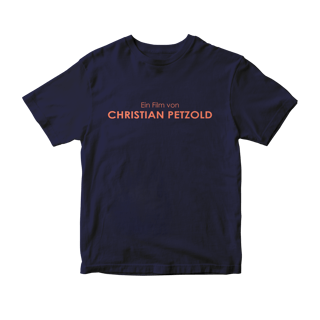 Camiseta Ein Film von Christian Petzold