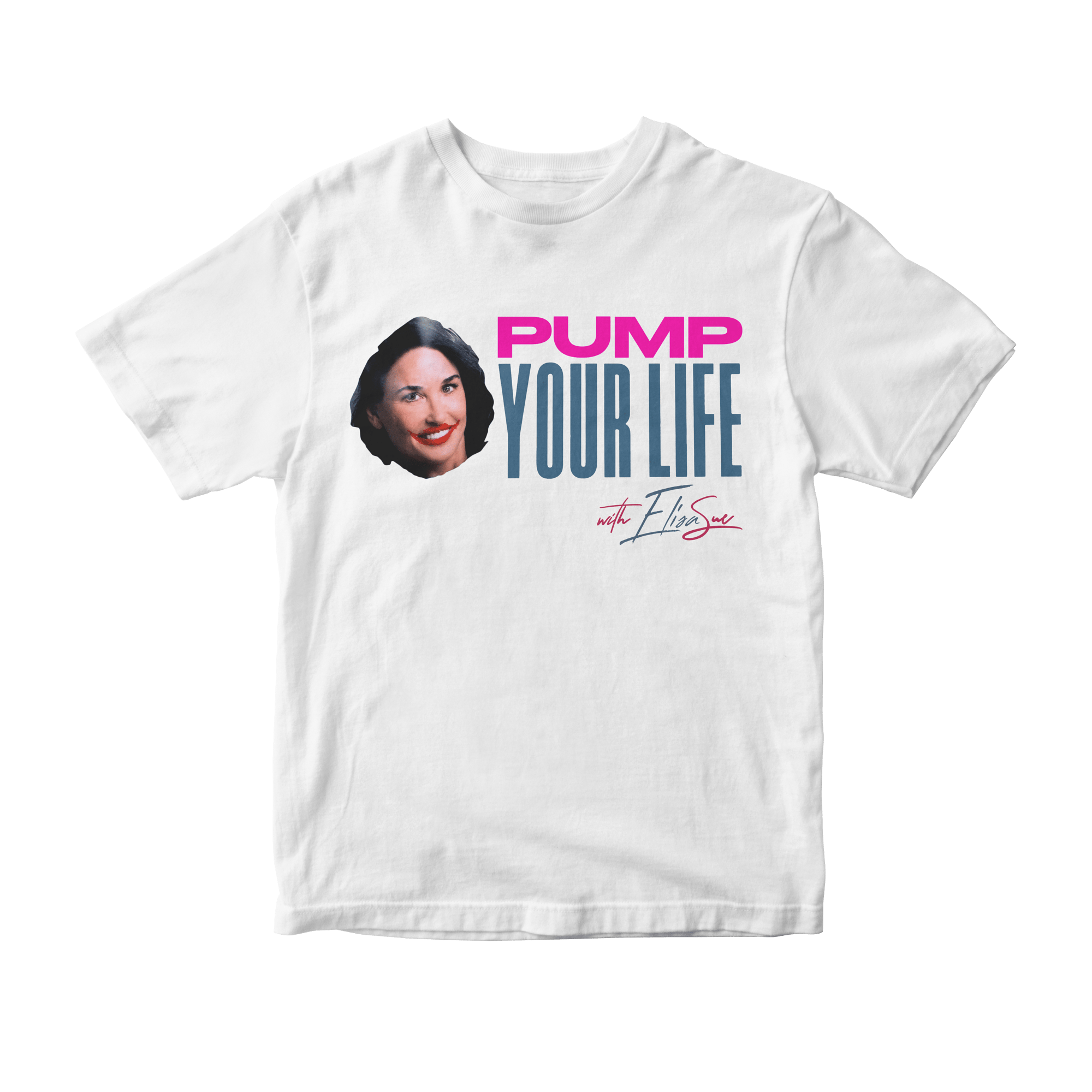 Camiseta Pump Your Life with ElisaSue (The Substance - A Substância)