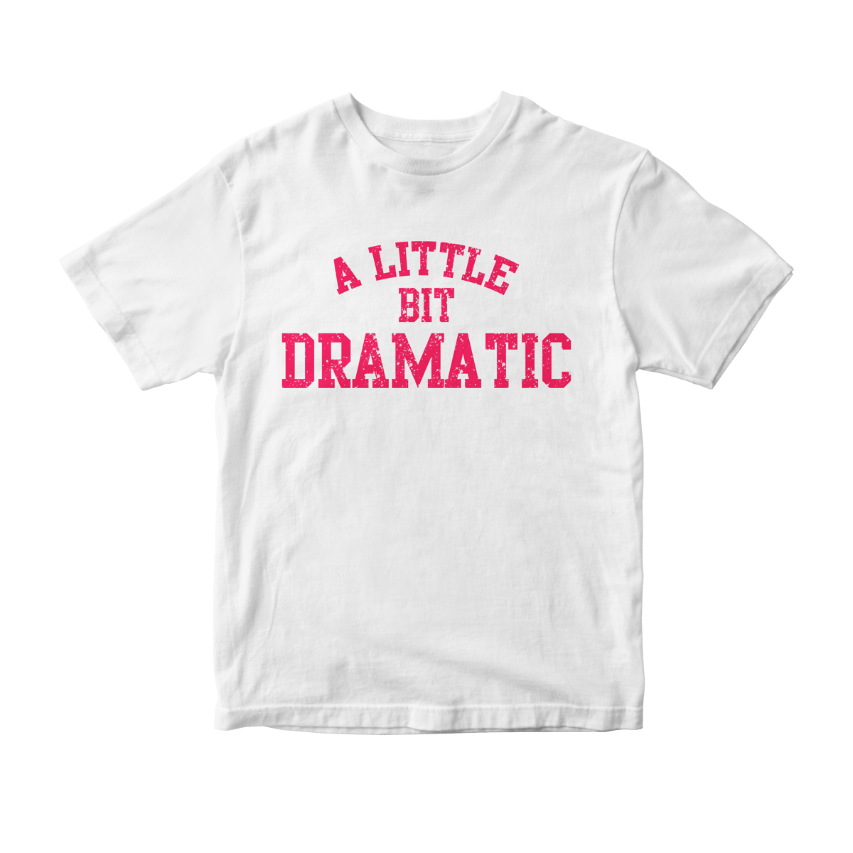Nome do produto: Camiseta A Little Bit Dramatic (Meninas Malvadas)