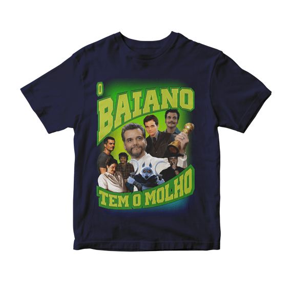 Camiseta O Baiano Tem o Molho #1