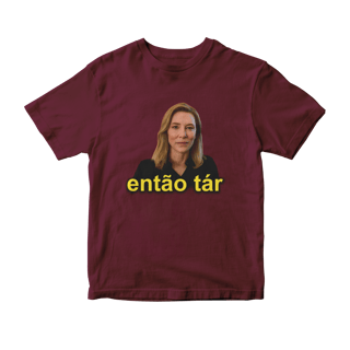 Nome do produto Camiseta Então Tár (Lydia - Cate Blanchett)