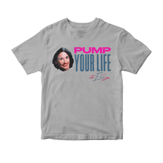 Nome do produto Camiseta Pump Your Life with ElisaSue (The Substance - A Substância)