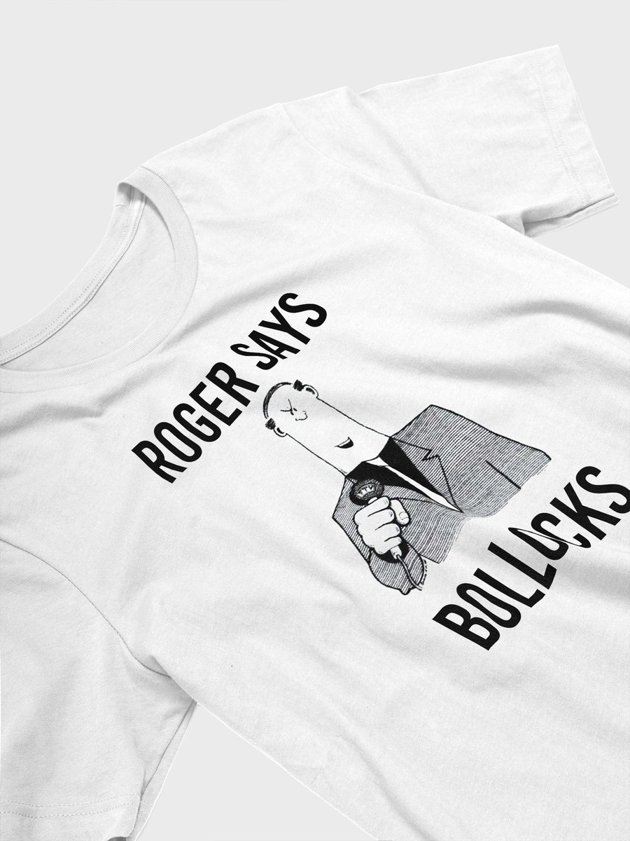Nome do produto: ROGER SAYS BOLLOCKS