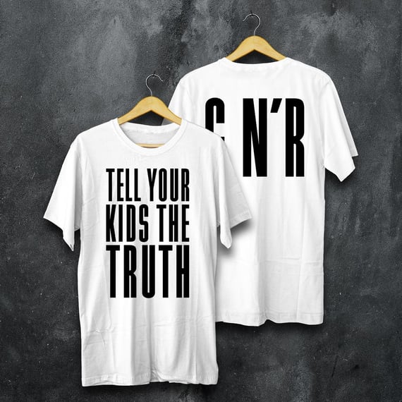 TELL YOUR KIDS THE TRUTH