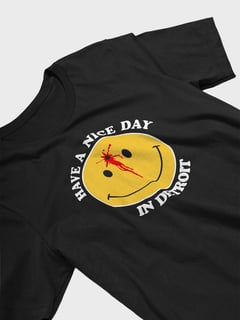 HAVE A NICE DAY IN DETROIT