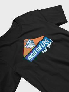 HIGH ON LIFE AND GLUE
