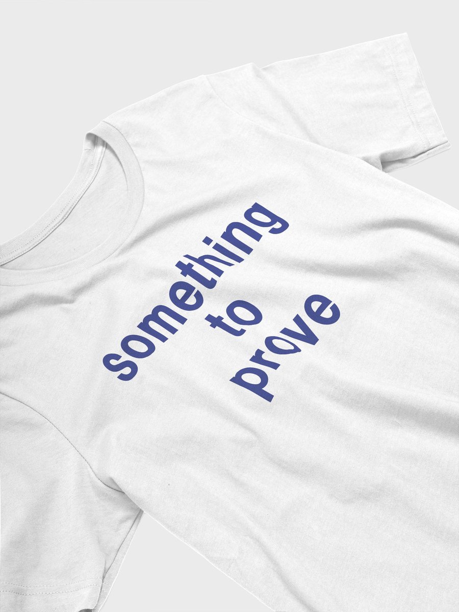 Nome do produto: SOMETHING TO PROVE