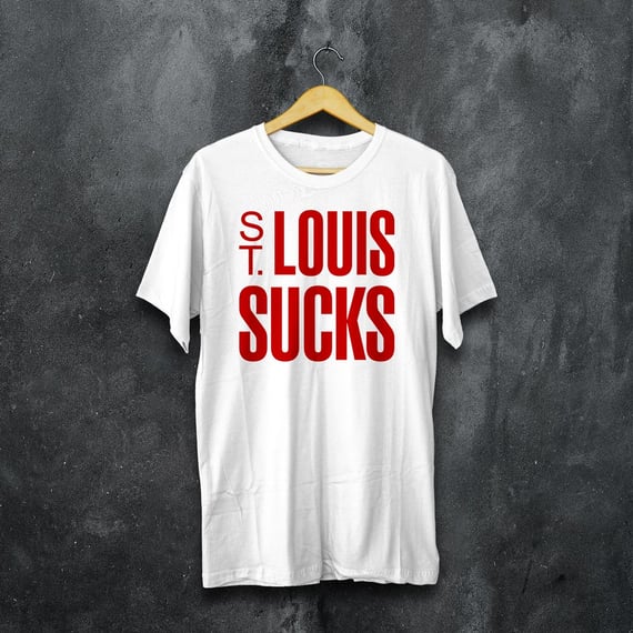 ST. LOUIS SUCKS
