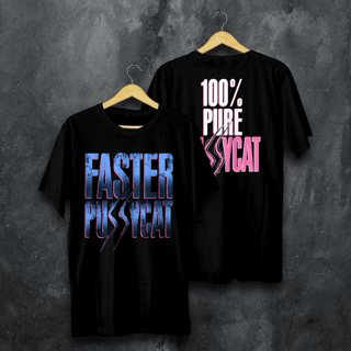 FASTER PUSSYCAT 100% PURE PUSSYCAT