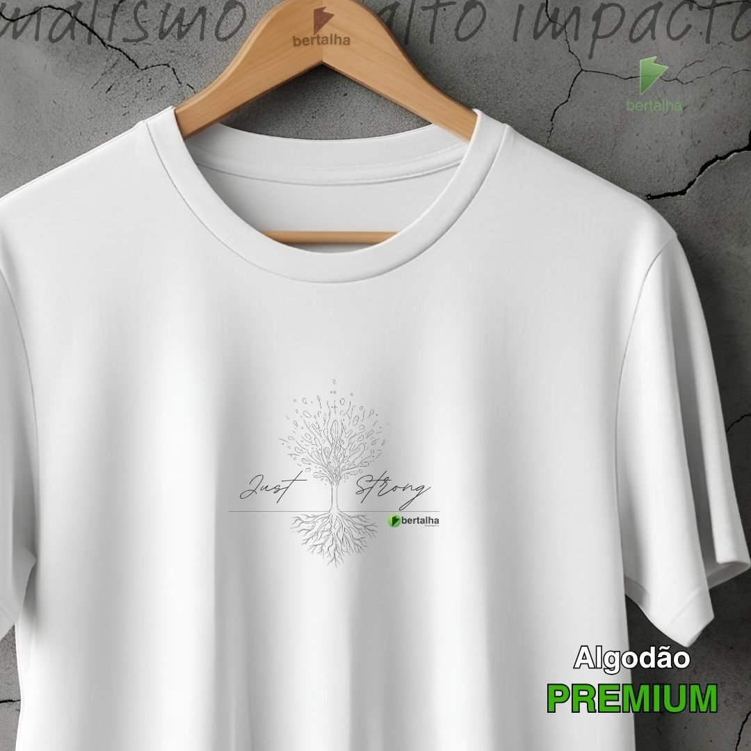 Nome do produto: Just Strong || Premium