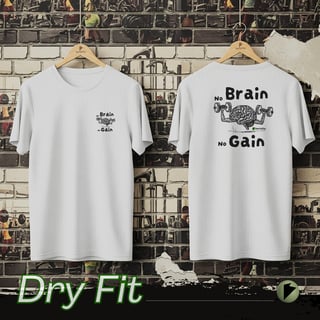 Nome do produto Dry Fit || No Brain No Gain 