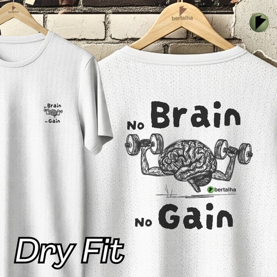 Dry Fit || No Brain No Gain 