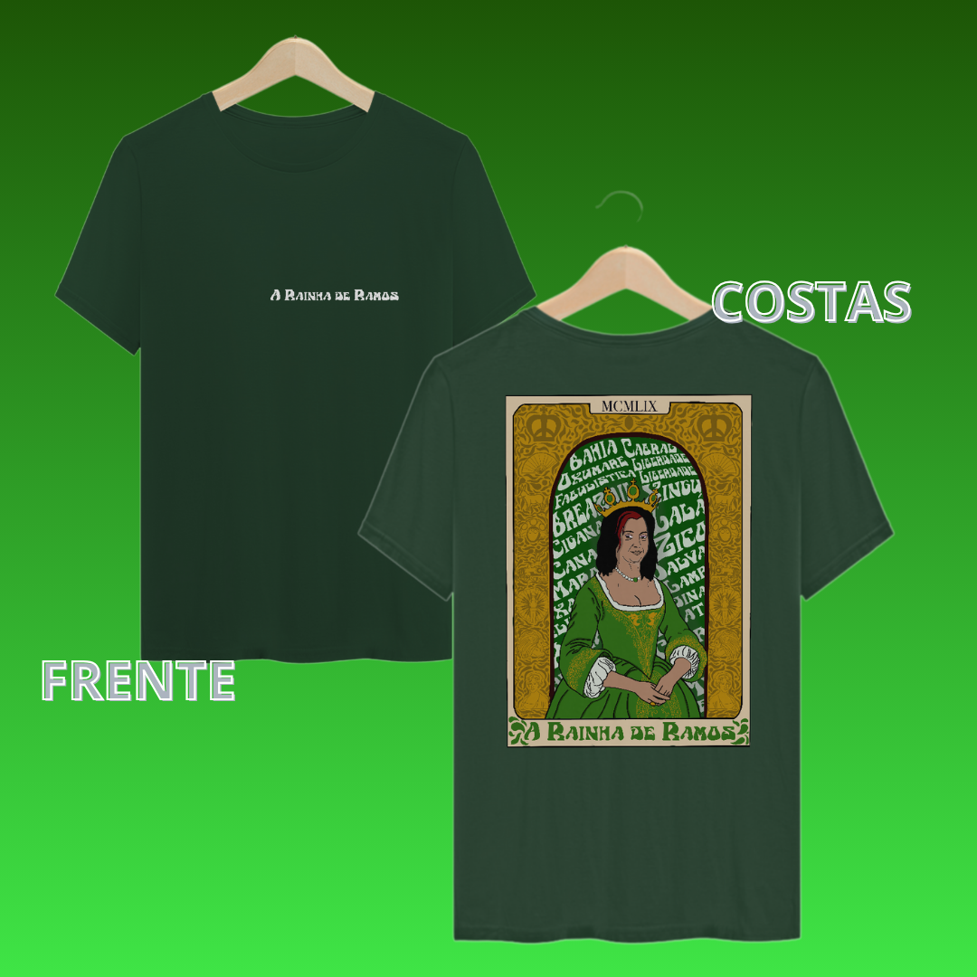 Nome do produto: Camiseta A Rainha de Ramos - Imperatriz