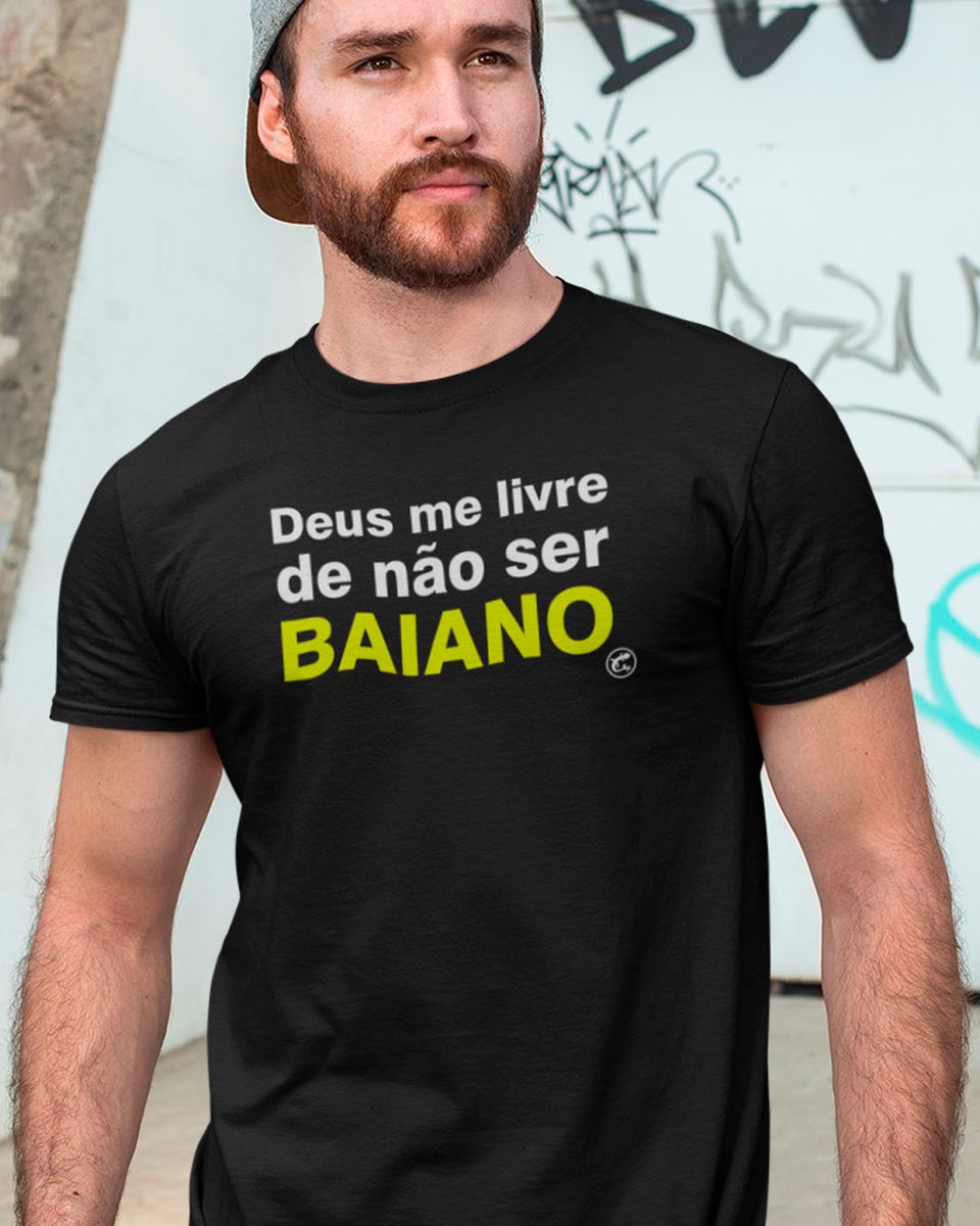 Nome do produto: Camiseta Deus me livre de não ser BAIANO