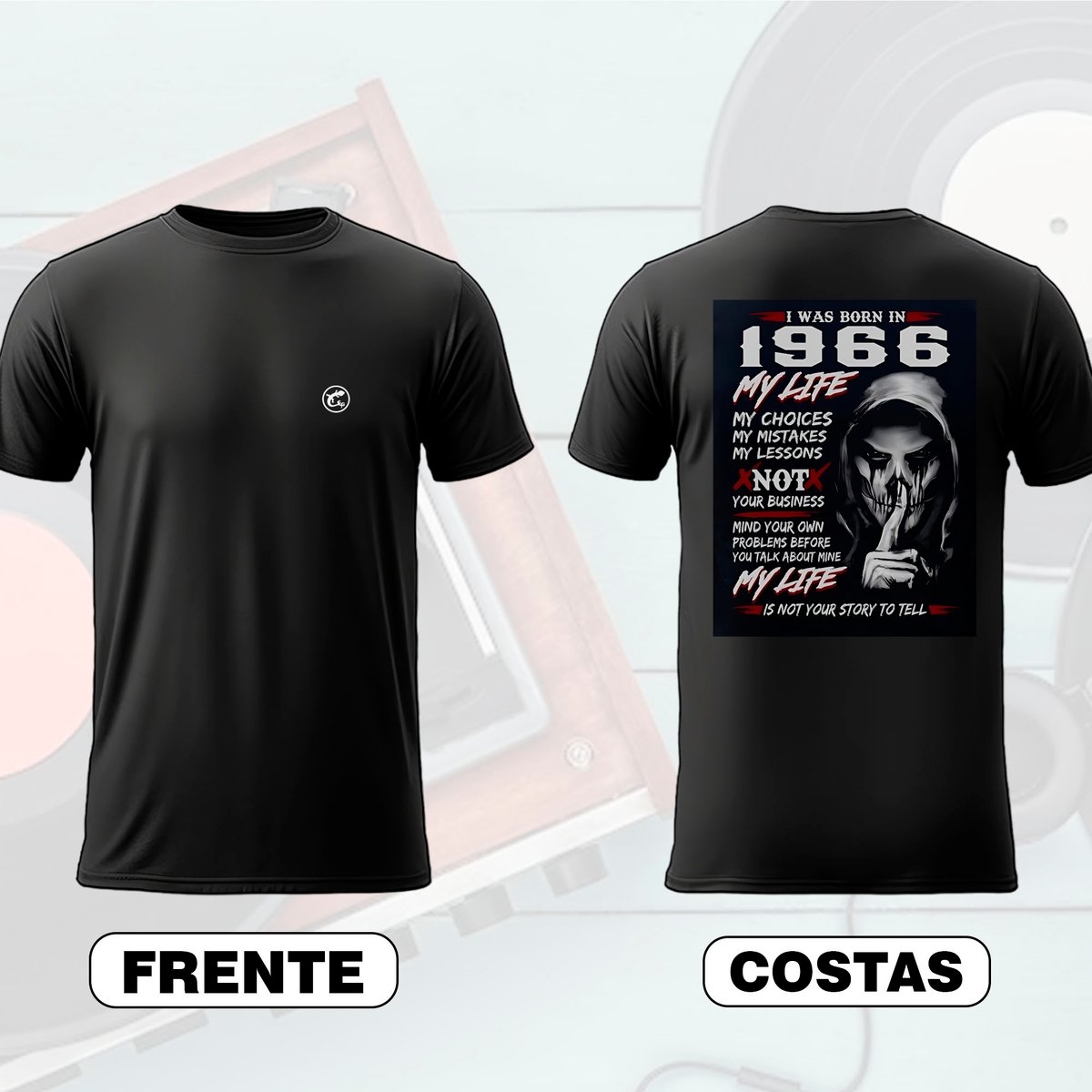 Nome do produto: Camiseta I Was Born in 1966 My Life My Choices