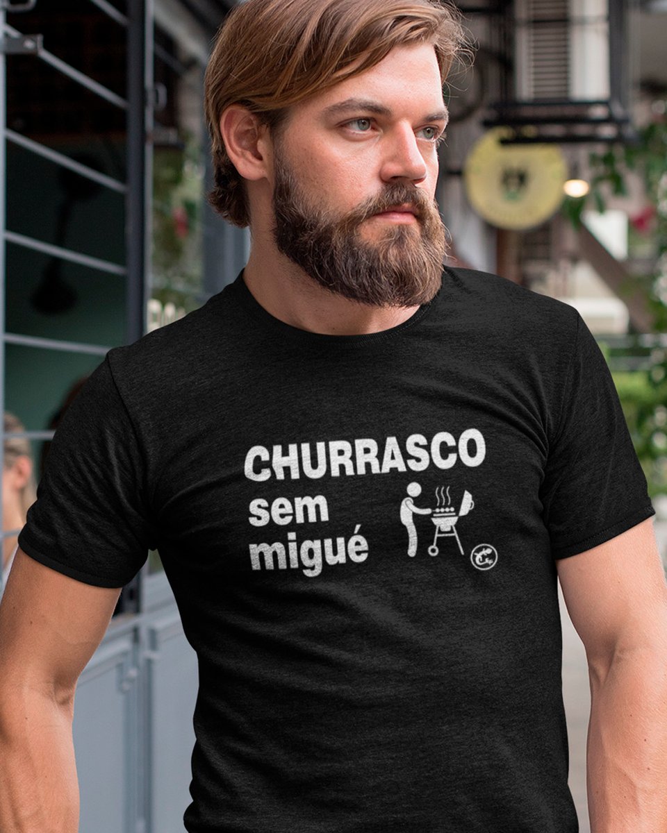 Nome do produto: Camiseta Churrasco sem migué!