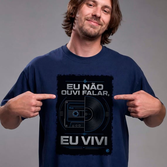 Camiseta eu não ouvi falar, eu vivi