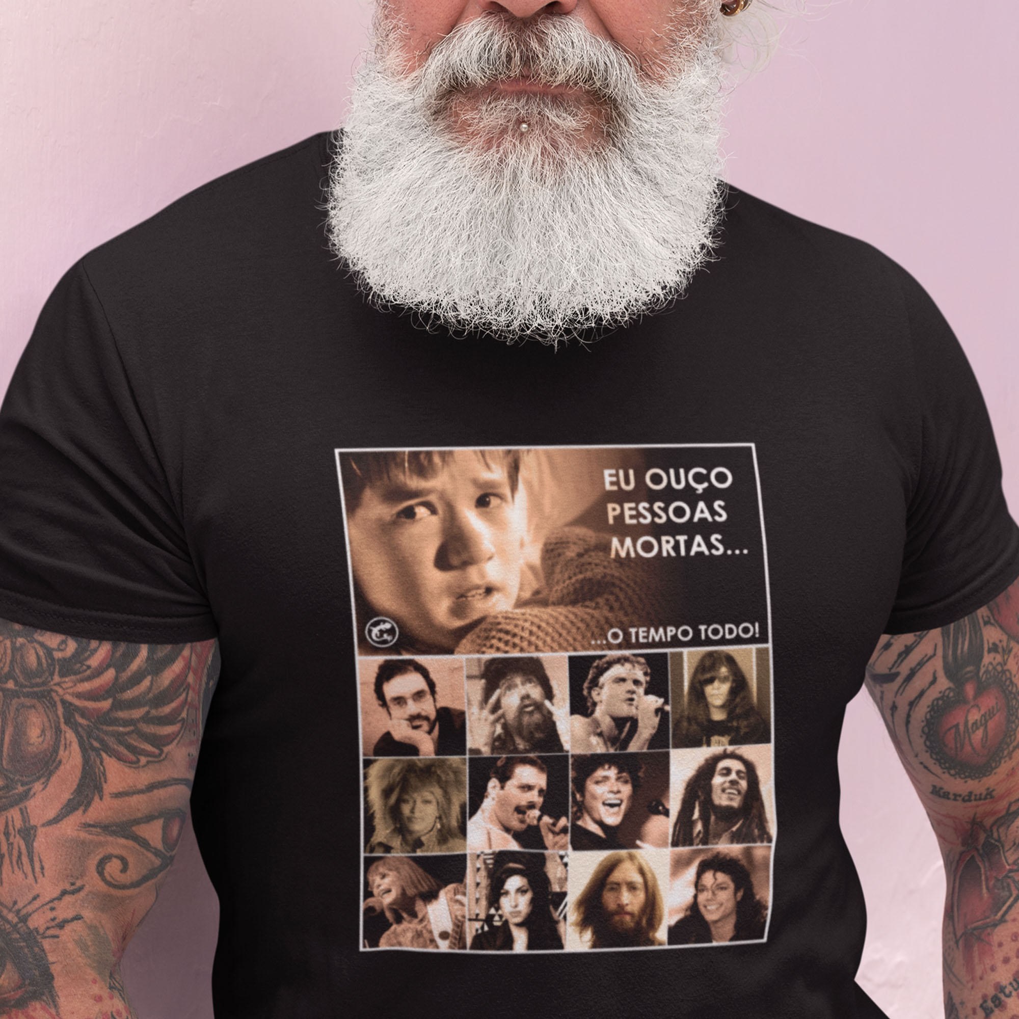 Camiseta Eu ouço pessoas mortas...O tempo todo! Versão 17