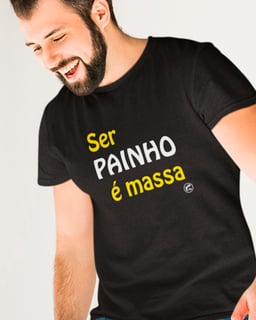 Camiseta Ser Painho é Massa