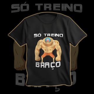 SÓ TREINO BRAÇO