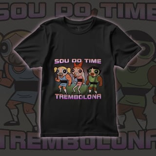 SOU DO TIME TREMBOLONA