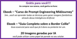 Nome do produto Caneca Border Collie com Arte Digital - #Autenticidade 0001