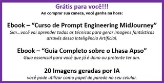 Nome do produto Caneca Lhasa Apso com Arte Digital - #Autenticidade 0008