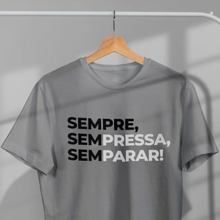 Nome do produto SEMPRE, Sem Pressa, Sem Parar