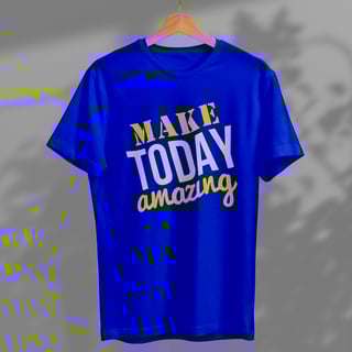 Nome do produto Make Today Amazing