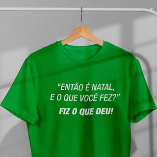 Nome do produto Camisetas Natalinas Então é Natal