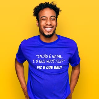 Nome do produto Camisetas Natalinas Então é Natal