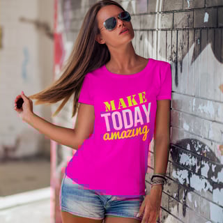 Nome do produto Make Today Amazing