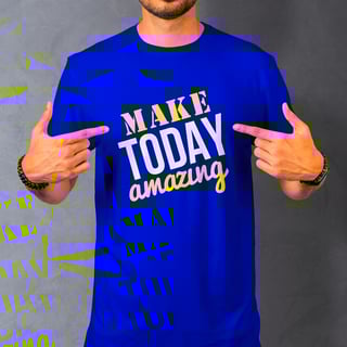 Nome do produto Make Today Amazing