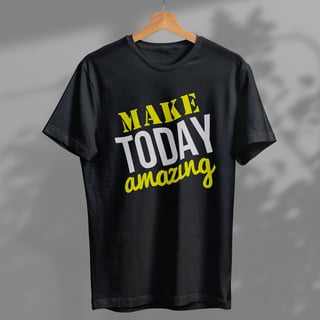 Nome do produto Make Today Amazing
