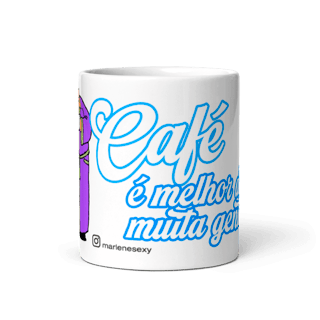 Nome do produto CANECA - CAFÉ É MELHOR DO QUE MUITA GENTE
