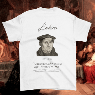 Nome do produtoCamiseta Lutero - Coleção Reformadores