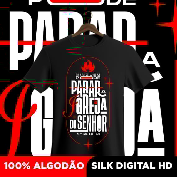 Camisa Ninguém pode parar a Igreja 