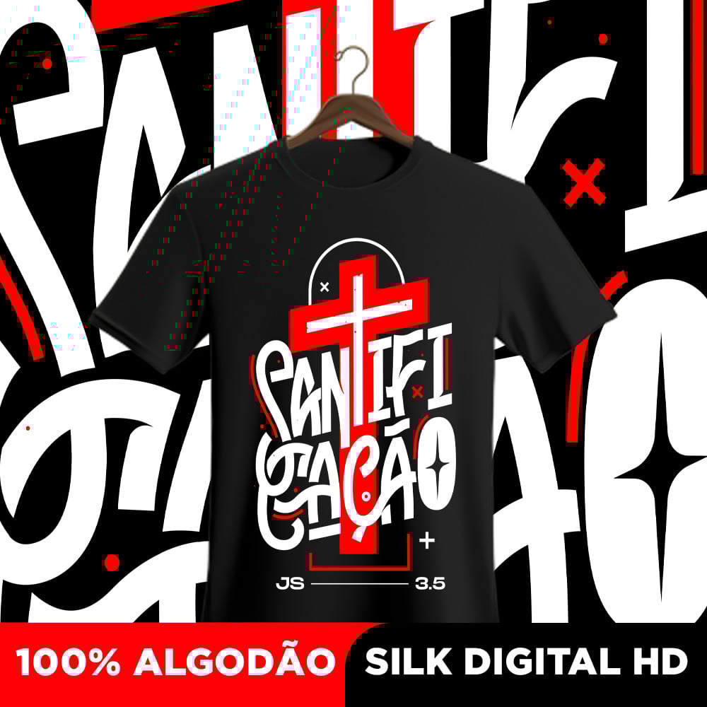 Nome do produto: Camisa Santificação