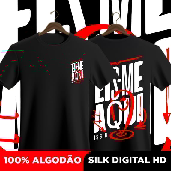 Camisa Eis-me aqui